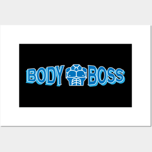 boss of your boody Posters and Art